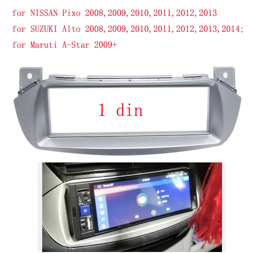 Фото Автомобильный радиоприемник 1DIN для SUZUKI Alto NISSAN Pixo Maruti A-Star Stereo Dash Fit Kit Install Fascia Face Plate Panel DVD Frame №1