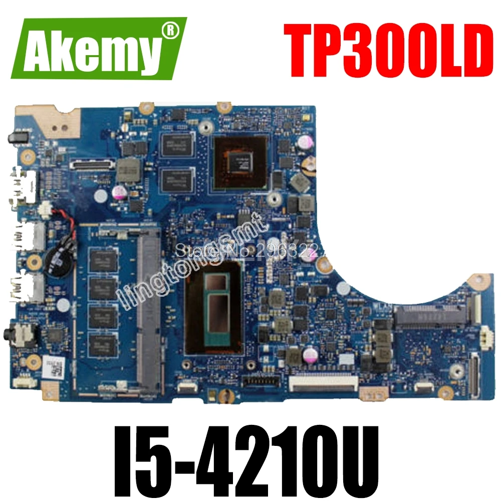 

Материнская плата для Asus TP300LD REV2.0 с процессором для Asus TP300LD TP300LJ I5-4210U 4 Гб ОЗУ, протестированная материнская плата ok 100%