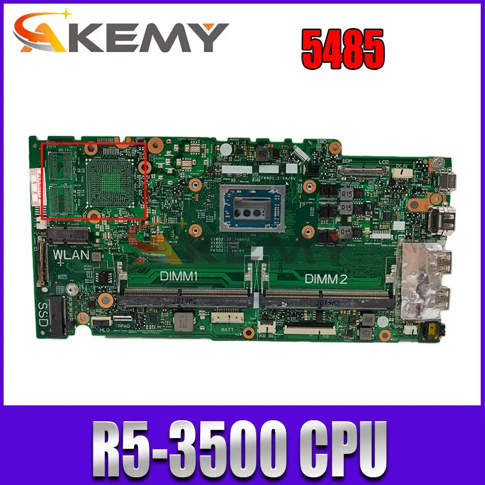 

For Dell OEM Inspiron 14 (5485) Motherboard AMD R5 3500U 2.1GHz Quad Core 18796-1/18796-2 mainboard CN 0FNM6F/ 06KD8J tested