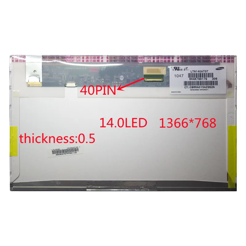 

14 Inch Laptop LCD Screen LTN140AT26,LP140WH1,LP140WH4,N140BGE-L21,B140XW01,LTN140AT07,LTN140AT23 40PIN LCD 1366*768