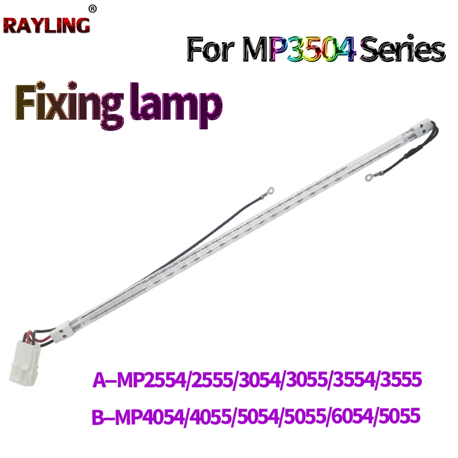 Нагреватель фьюзера нагревательная лампа для Ricoh MP 2554 3054 3554 4054 5054 6054 2054 2555 3055 3555 4055