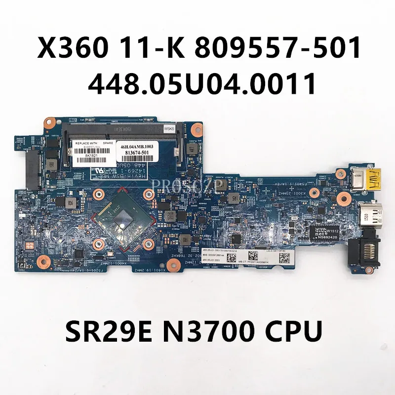 809557-501 813674-501 Free Shipping For Pavilion X360 11T-K 11-K Laptop Motherboard 448.05U04.0011 W/ SR29E N3700 CPU 100%Tested