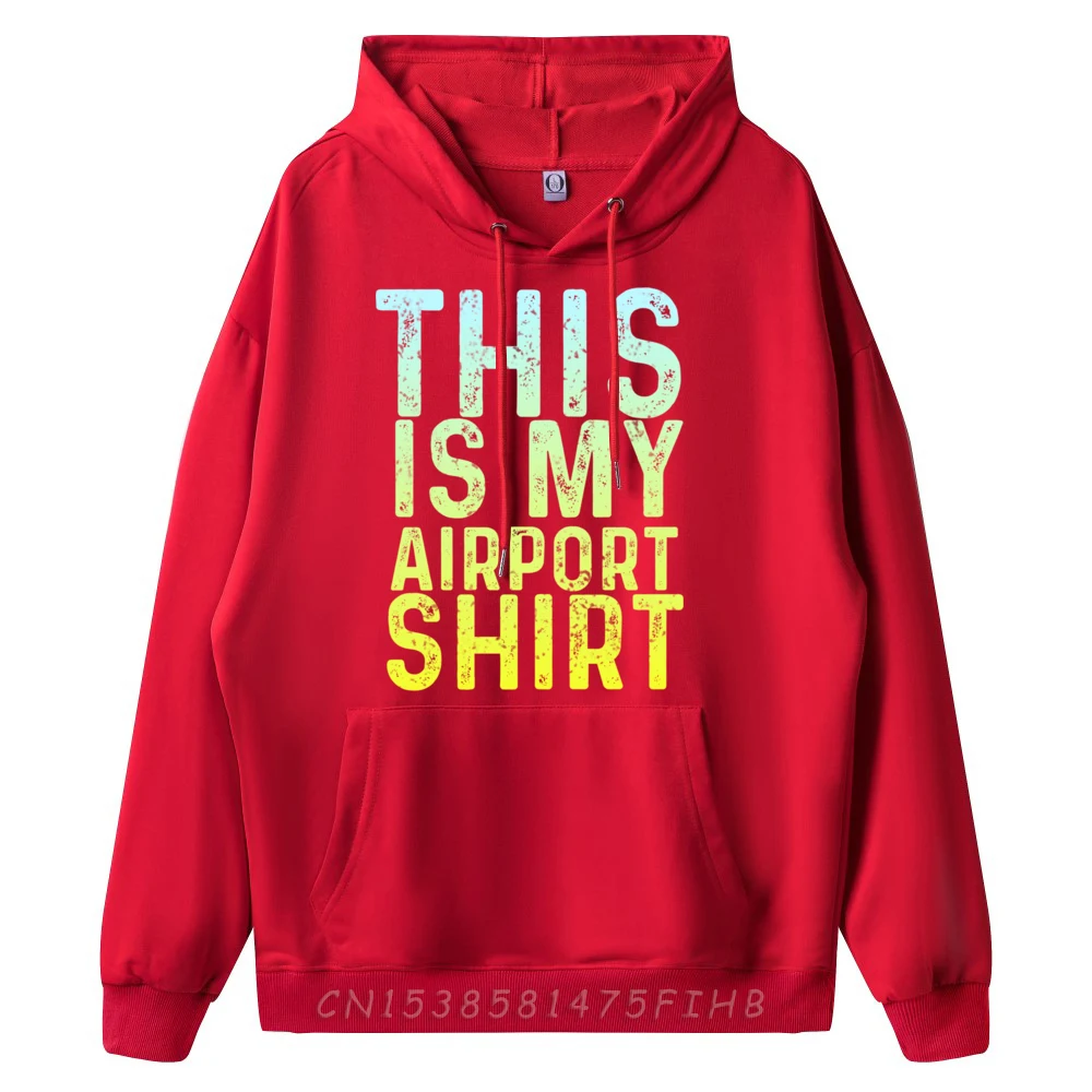 This Is My Airporhoodie Забавная уличная одежда для путешествий Мужские летние новые