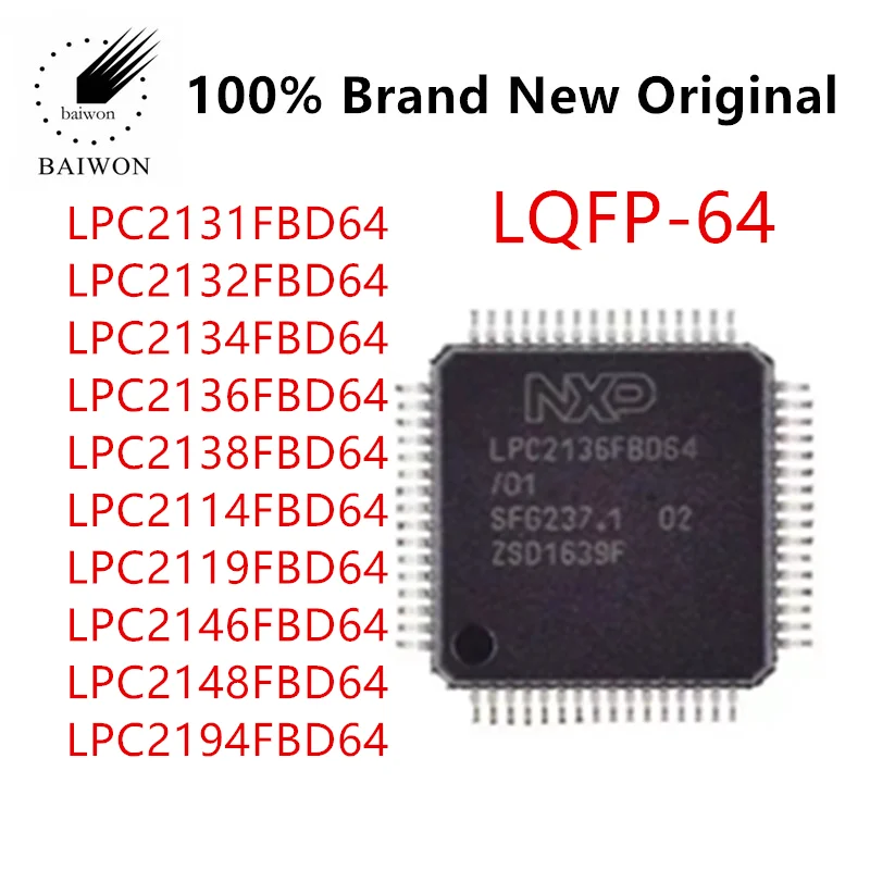 

100% Original IC Chip LPC2136FBD64 2114 2119 2131 2132 2134 2138 2146 2148 2194HB 32-Bit Microcontroller In Stock