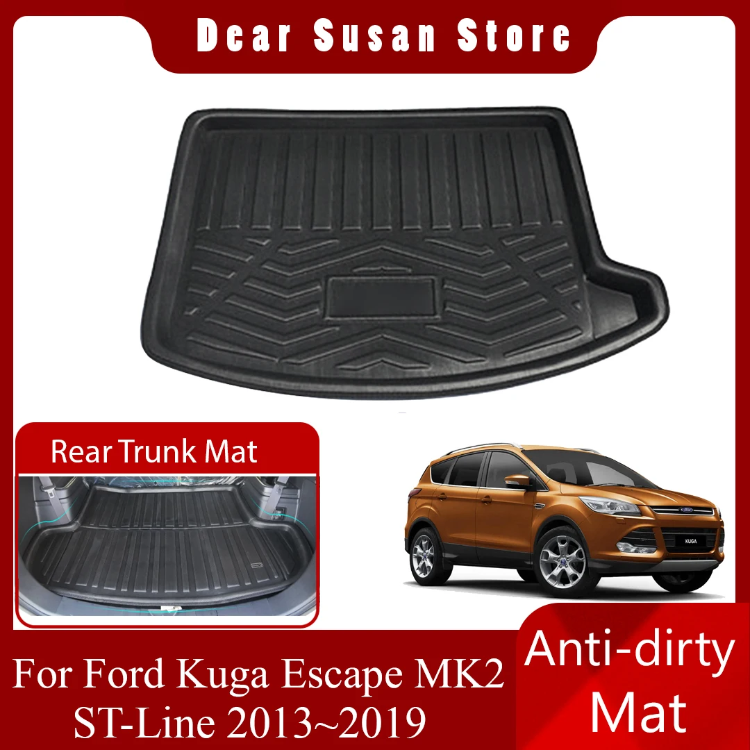 Car Rear Trunk Mat for Ford Kuga Escape MK2 ST-Line 2013~2019 Panel Tray Waterproof Pad Boot Carg Cover Rug Custom Accessories