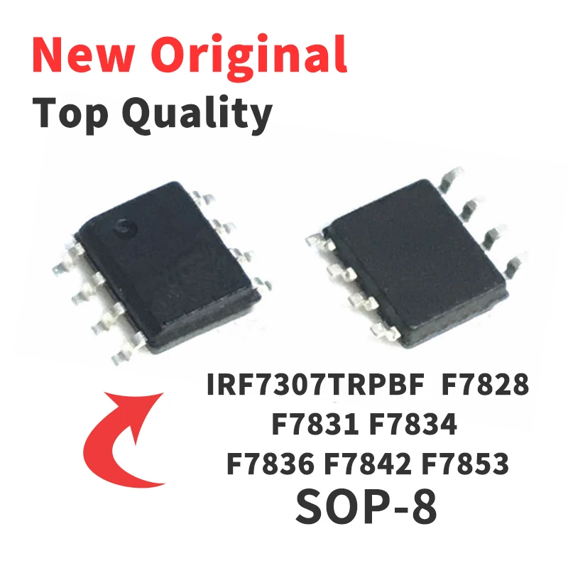 

Чип IRF7307TRPBF IRF7828TRPBF IRF7831TRPBF IRF7834TRPBF IRF7836TRPBF IRF7842TRPBF IRF7853TRPBF SOP8 IC, новый оригинальный, 10 шт.