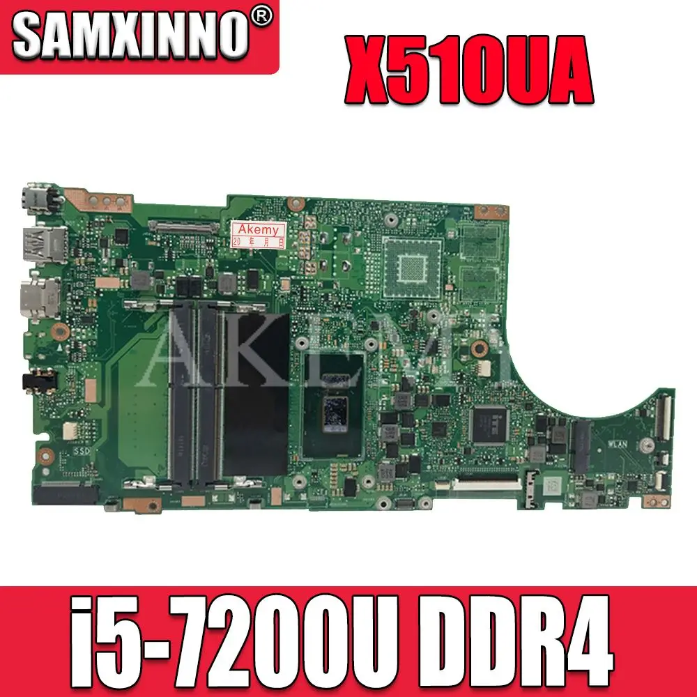 

Akemy X510UA For Asus X510U X510UN X510UR X510URR X510UQ Laotop Mainboard X510UA Motherboard W/ I5-7200U CPU DDR4