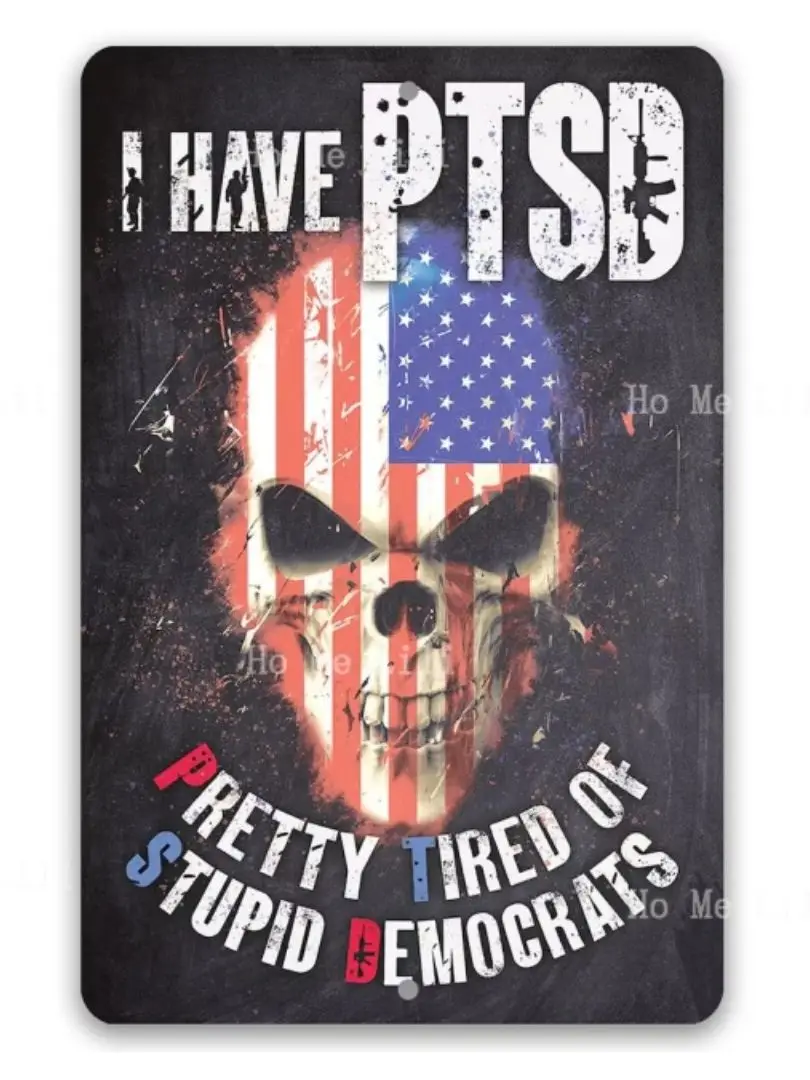 Оловянная металлическая табличка у меня есть Ptsd довольно устали от глупых