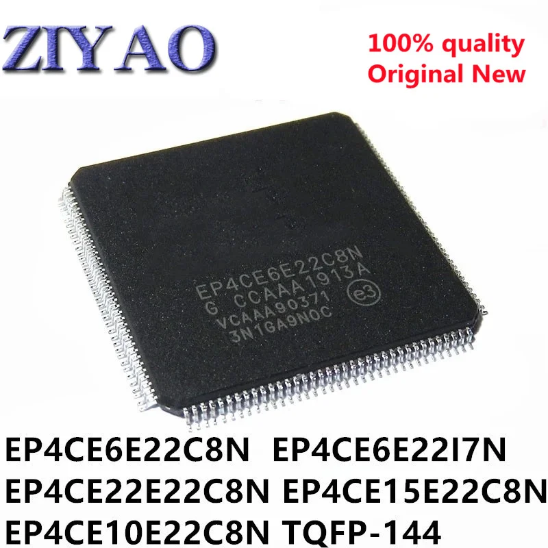 

1pcs/lot EP4CE6E22C8N EP4CE6E22I7N EP4CE22E22C8N EP4CE10E22C8N EP4CE15E22C8N TQFP-144 In Stock