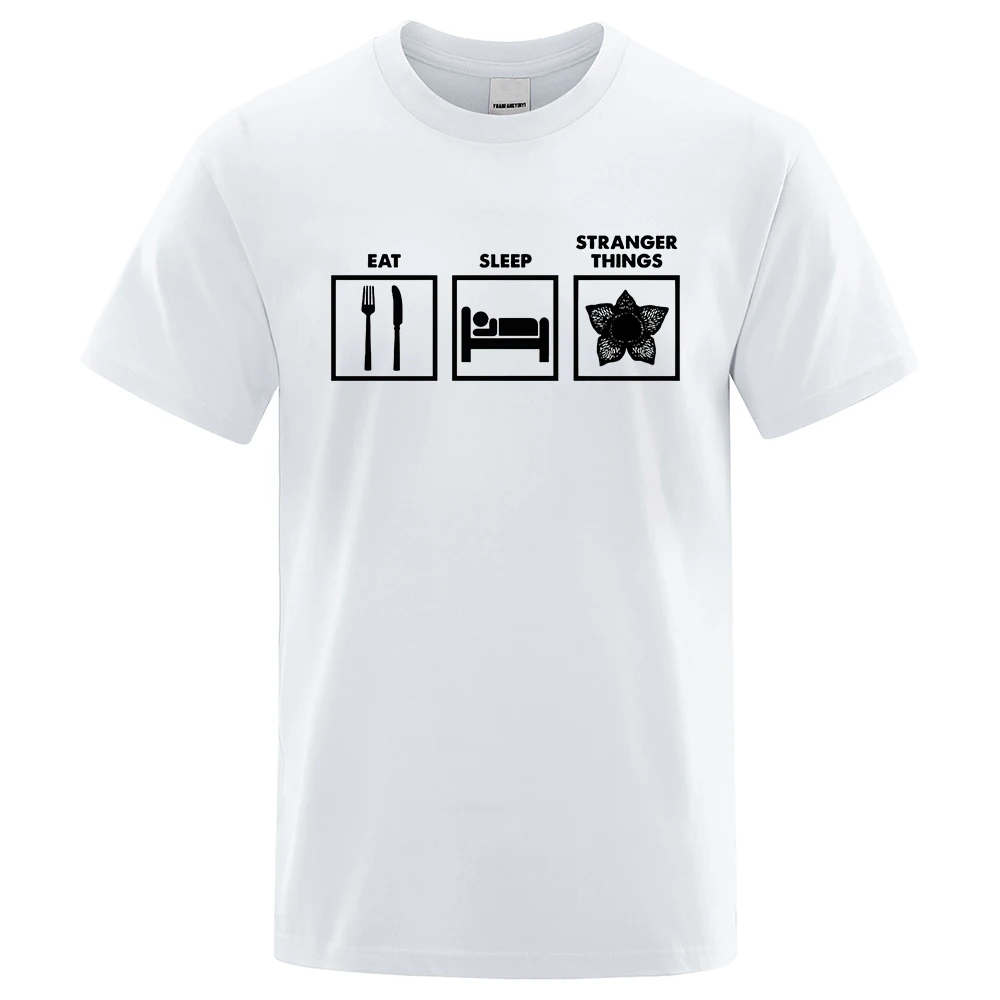 

Eat Sleep Stranger Things Graphics T-Shirt Men T Shirts New Breathable High Quality Tee Clothes Cotton Loose Casual T Shirt