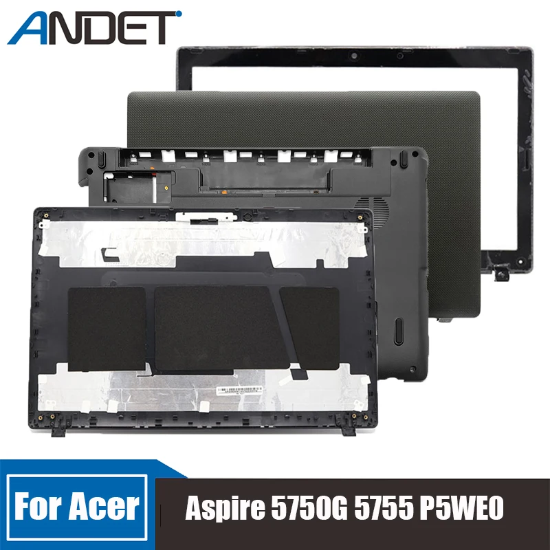 

New For Acer Aspire 5750G 5755 P5WE0 Laptop Black Screen Back Shell Rear Lid Top Case Bezel Frame Notebook Host Lower Cover