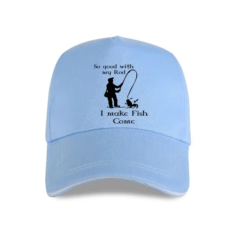 

new cap hat So Good With My Rod Baseball Cap - Fashion Fishing Fish Sport Joke River Sea Funny Cool Pride Men Unisex 2021