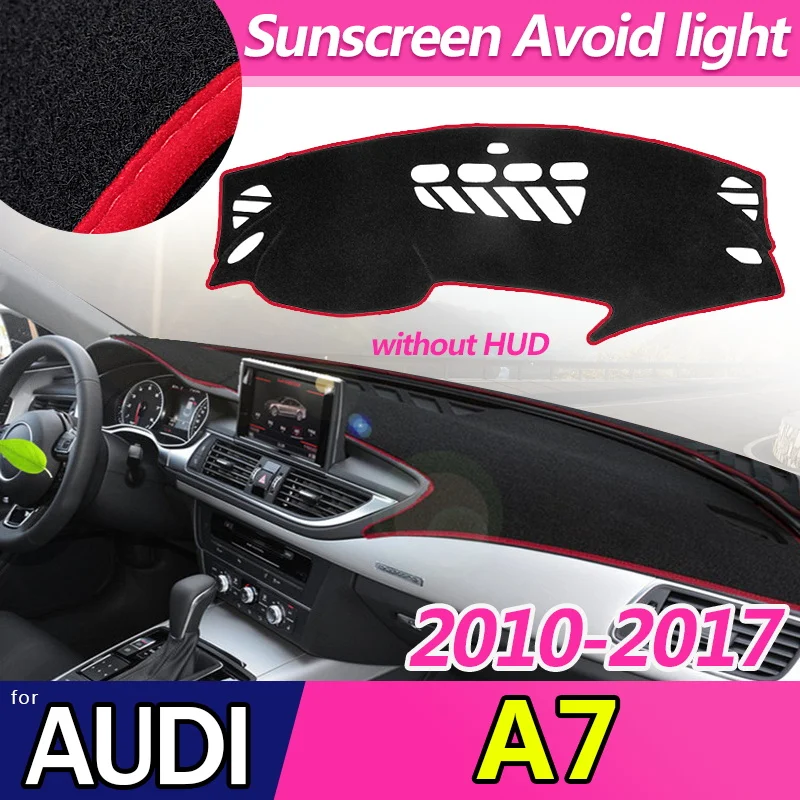 

Противоскользящий коврик для Audi A7 2010 ~ 2017 4G8, накладка на приборную панель, затеняющий коврик, аксессуары для ковров S-line 2011 2013 2014 2015 S7 RS7