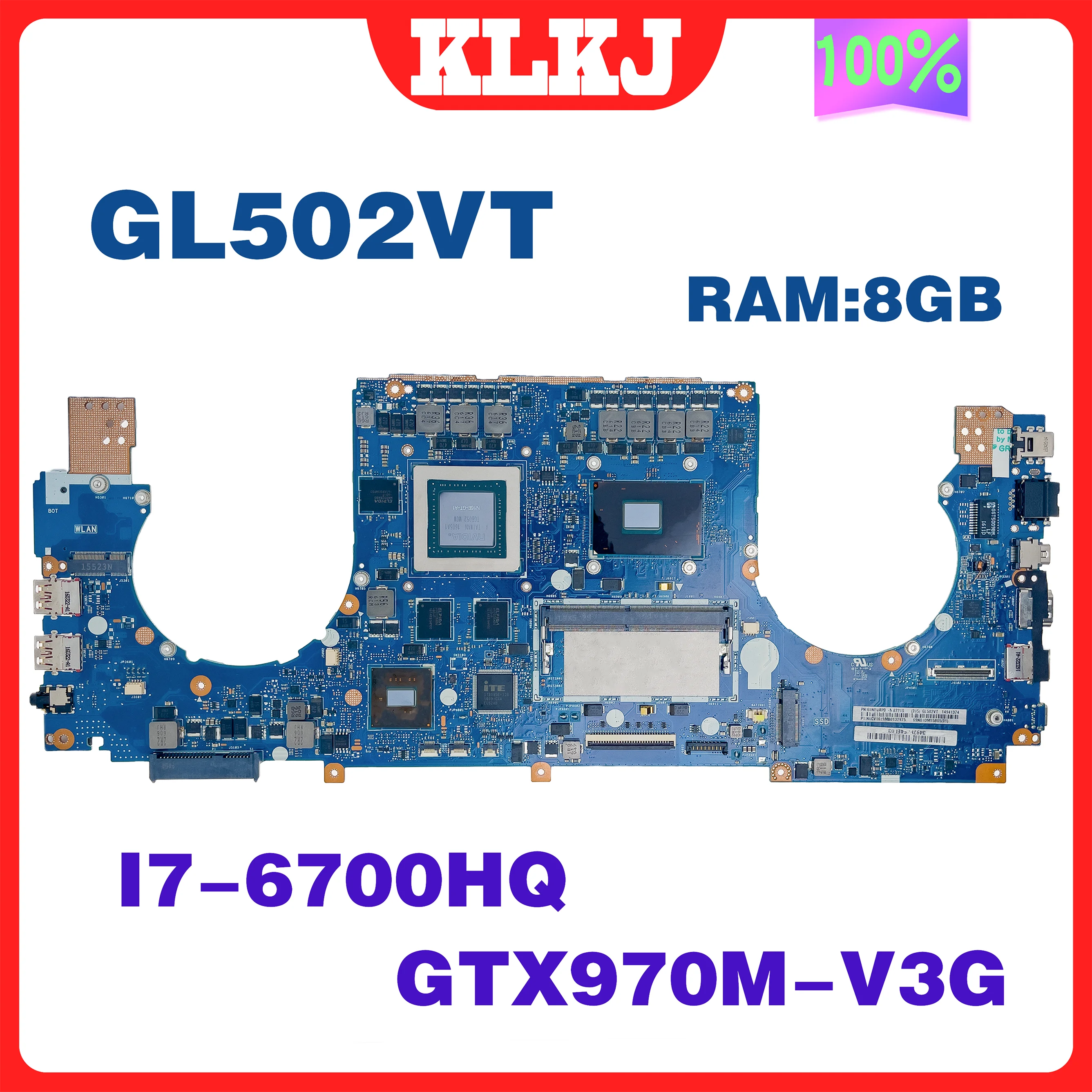 

GL502VT Laptop Motherboard For ASUS ROG Strix S5VT GL502VT G502VT GL502 Orainal Mainboard 8G-RAM I7-6700HQ GTX970M-3G 100% Test