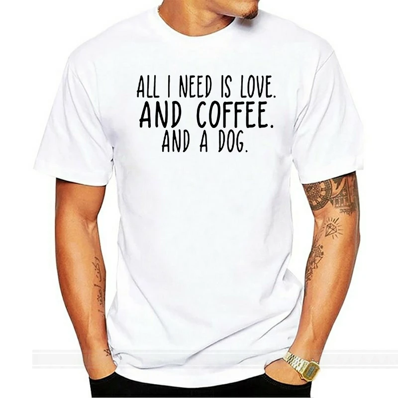 

Все, что мне нужно, это любовь, кофе и собака, футболки, мужской бренд teeshirt, мужская летняя хлопковая футболка