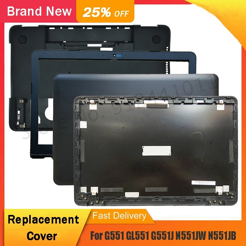 

Новинка для ноутбука ASUS G551 GL551 G551J N551JW N551JB N551JK N551JM, задняя крышка ноутбука, передняя рамка, петли, Упор для рук, Верхняя Нижняя деталь