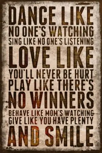 Танец как никто не смотрит цитату винтажный внешний вид новый металлический знак