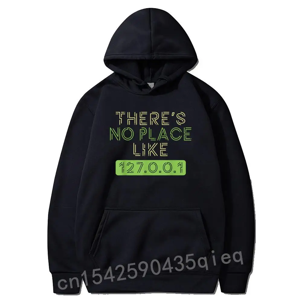

No Place Like Home IP Shirt Programmer Coder Gift Hoodies Long Sleeve Top Hoodie For Boys Tops Shirt Hot Sale Chinese Style