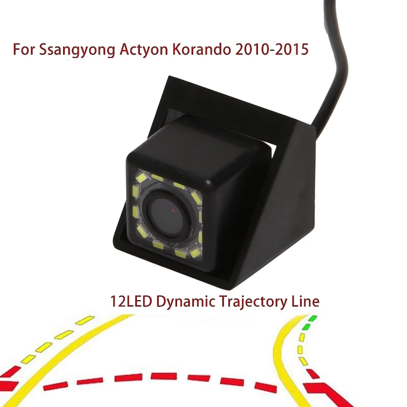 

12LED Dynamic Trajectory HD Car Rearview Backup Camera Reverse Parking Camera for Ssangyong Actyon Korando 2010-2015