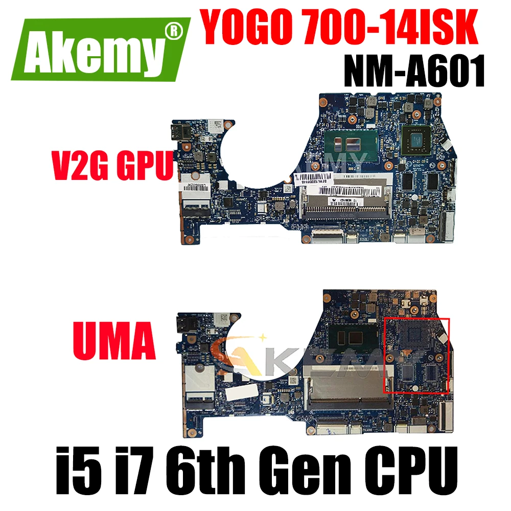 

SAMXINNO For Lenovo yoga 700-14ISK laptop motherboard Mainboard I5 I7 6th Gen CPU NM-A601 motherboard V2G GPU