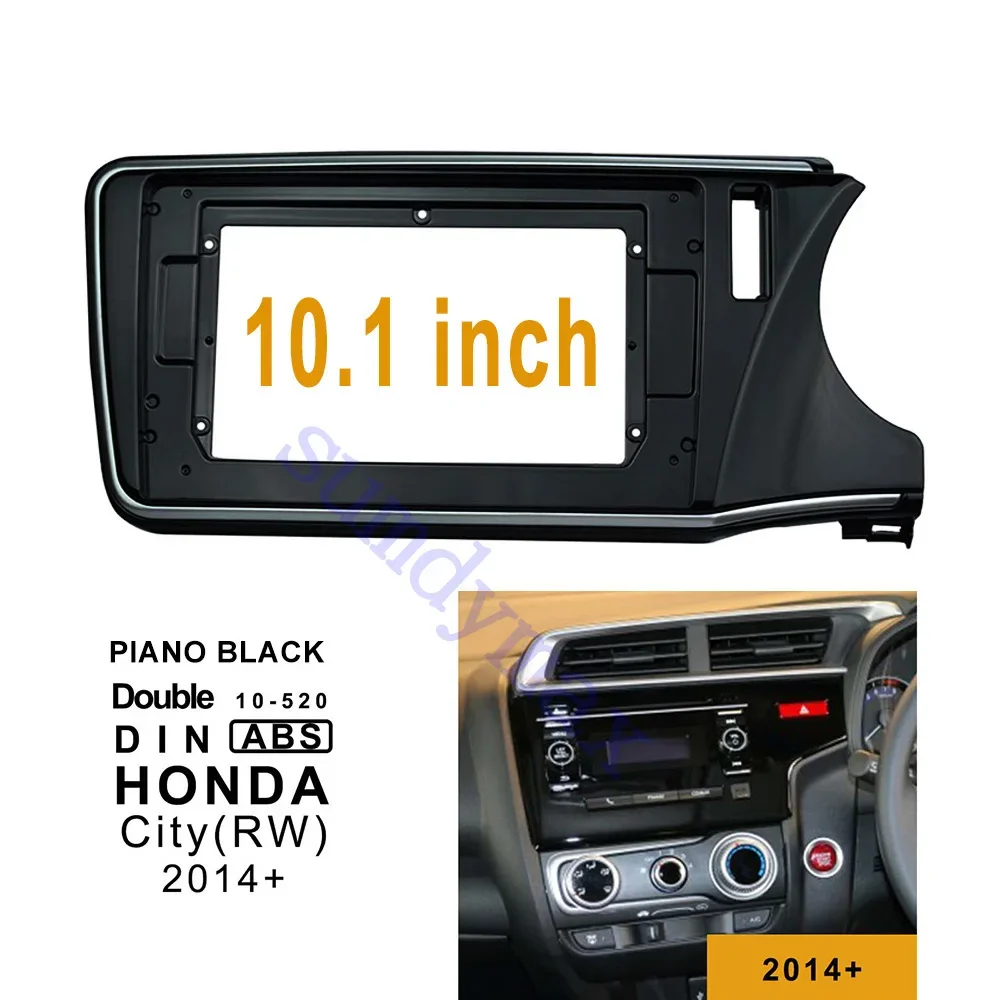 Автомобильная радиорамка Android для Honda city 2014-2018 2din Radio Fascias Panel Frame Fit 2Din 10-дюймовый