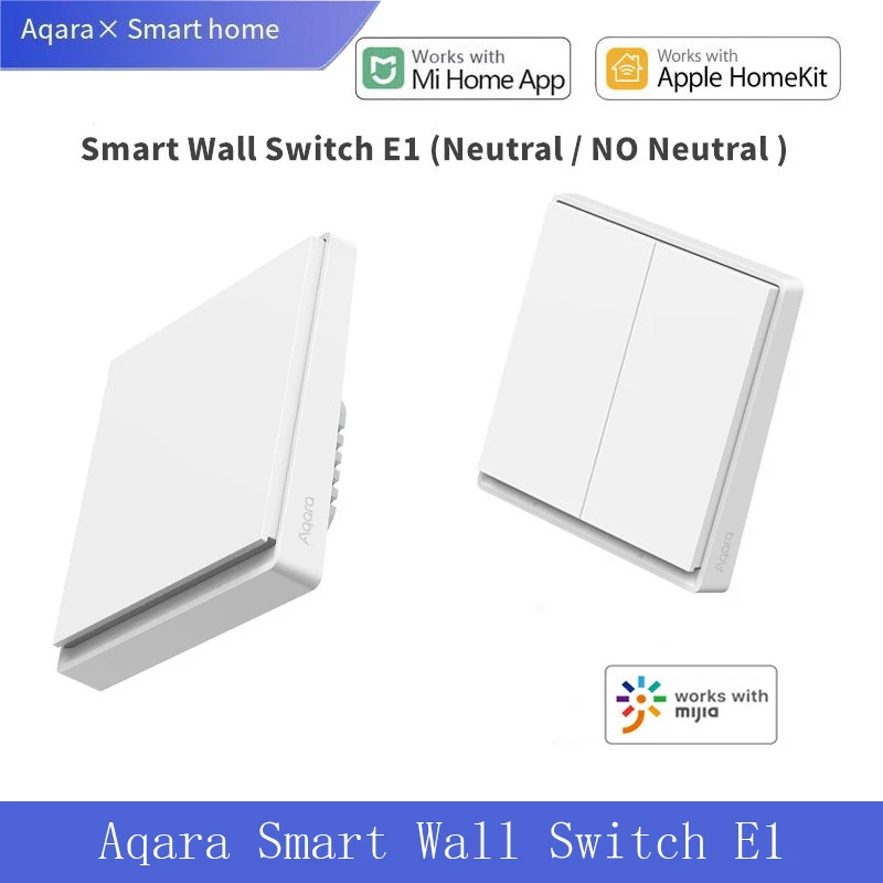 

Aqara Smart Wall Switch E1 Zigbee 3.0 Wireless Light Switch Key No / With Neutral Fire Wire For Xiaomi Mi Home Homekit