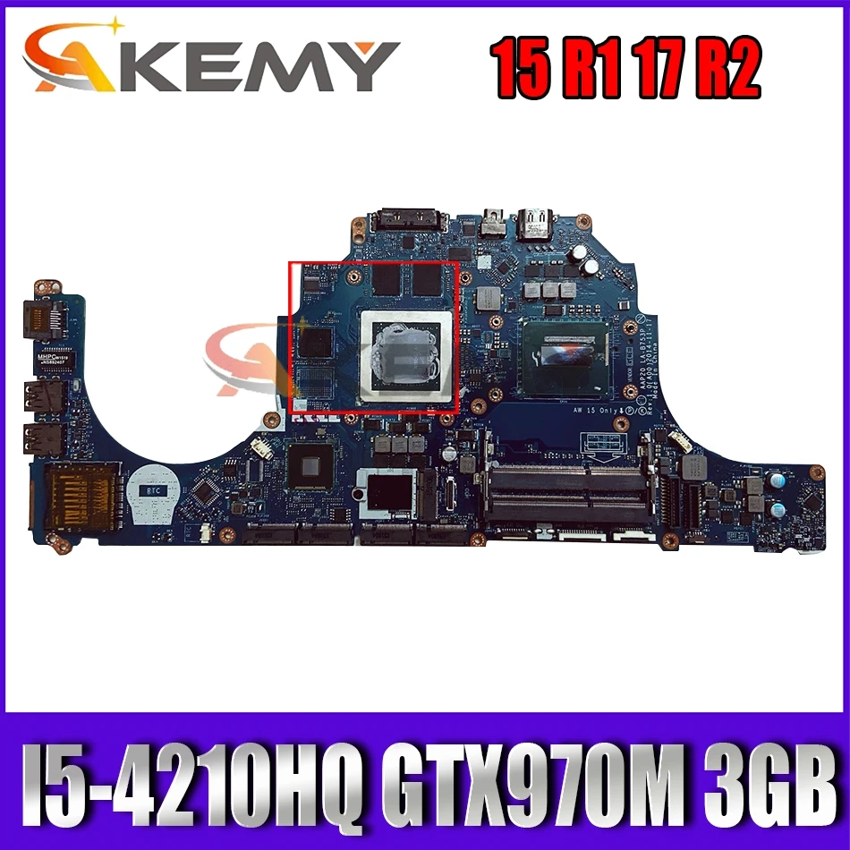 

AAP20 LA-B753P For DELL Alienware 15 R1 17 R2 Laptop Motherboard CN-00C5MH 00C5MH With i5-4210HQ GTX970M 3GB-GPU 100% Fully Test