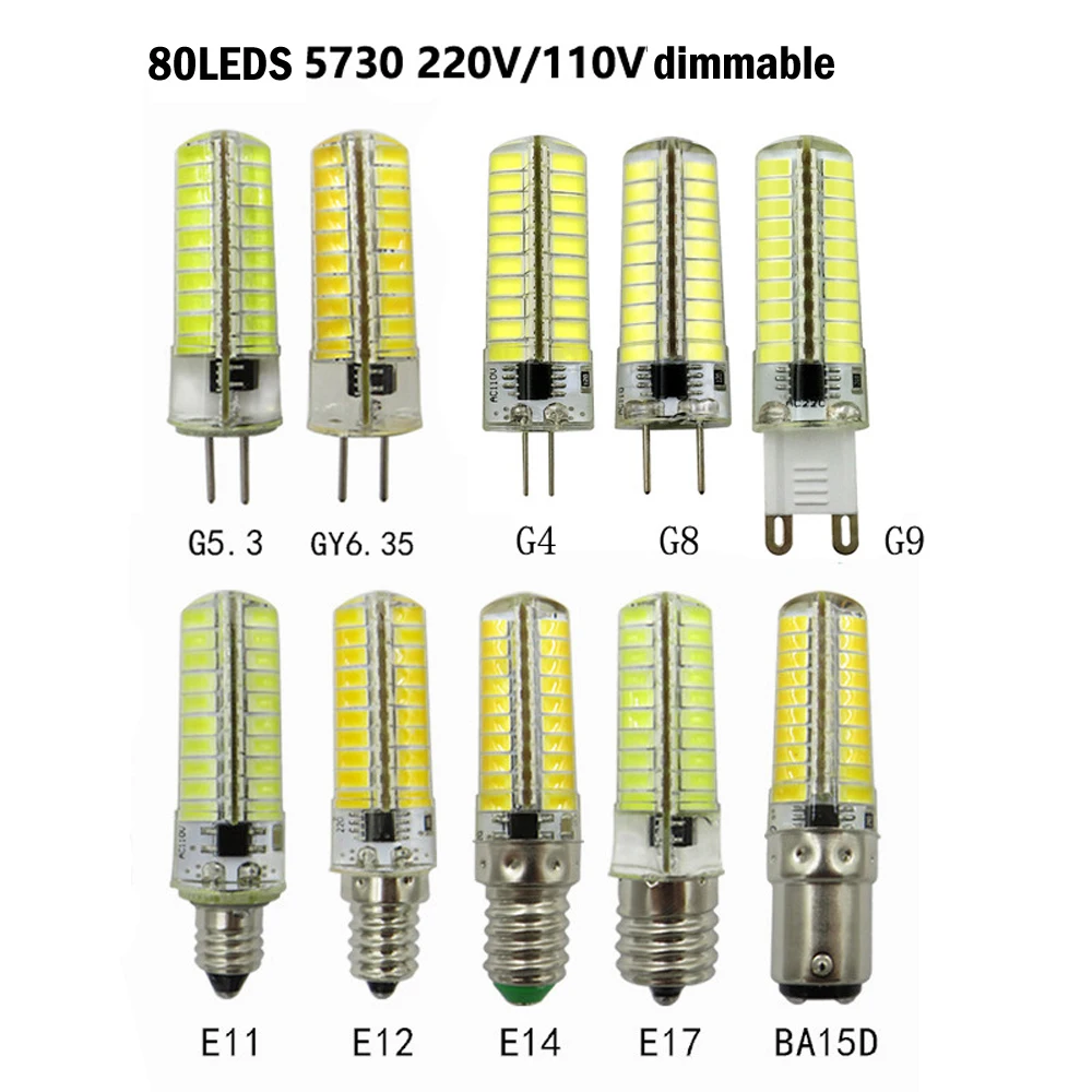 

LED Lamp bulb Dimmable bulb G9 G4 E14 G8 G5.3 GY6.35 E11 E12 E14 E17 BA15D AC 110V 220V SMD5730 G4 LED G9 Lamp Replace Halogen