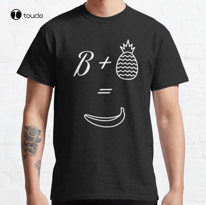

New B + Pineapple = Bananas Classic T-Shirt Cotton Tee Shirt S-5Xl Unisex