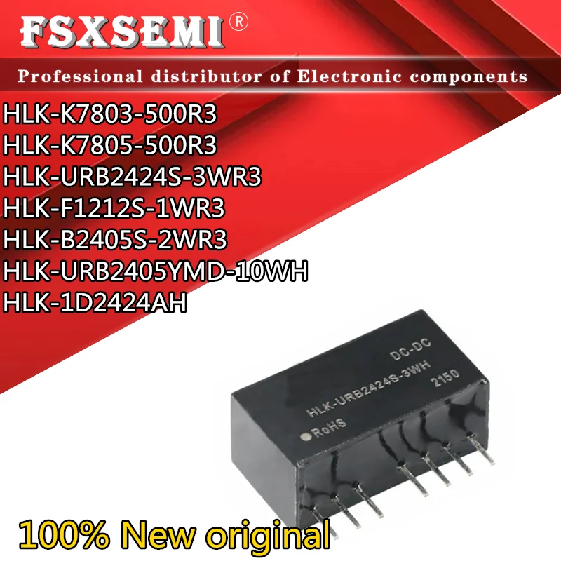 HLK-K7803-500H HLK-K7805-500H HLK-URB2424S-3WH HLK-F1212S-1WR3 HLK-B2405S-2WR3 HLK-URB2405YMD-10WH HLK-1D2424AH |