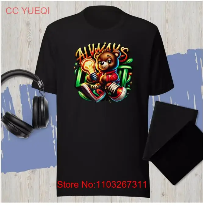 Футболка с надписью Always Lit Baby Bear уличная одежда спортивная футболка унисекс