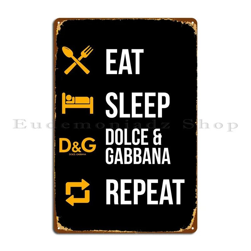 

Eat Sleep D и G Повтор металлический знак для дома, клуба, гаража, создайте Жестяная Табличка на гараж постер