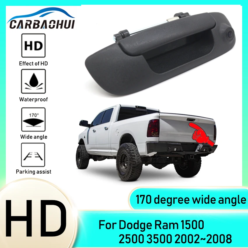 Car Door Trunk Handle Tail Backup Gate Rear View HD Camera For Dodge Ram 1500 2500 3500 2002 2003 2004 2005 2006 2007 2008