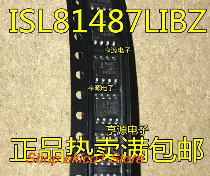 

10pieces Original stock ISL81487 ISL81487LIBZ 81487LIBZ IC SOP8 IC