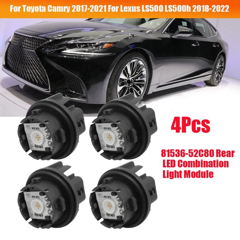 

4 шт. 81536-52C80 задний светодиодный комбинисветильник вой модуль для Toyota C-HR Camry Lexus LS500 LS500H 2018-2022 светодиодный ная задняя лампа