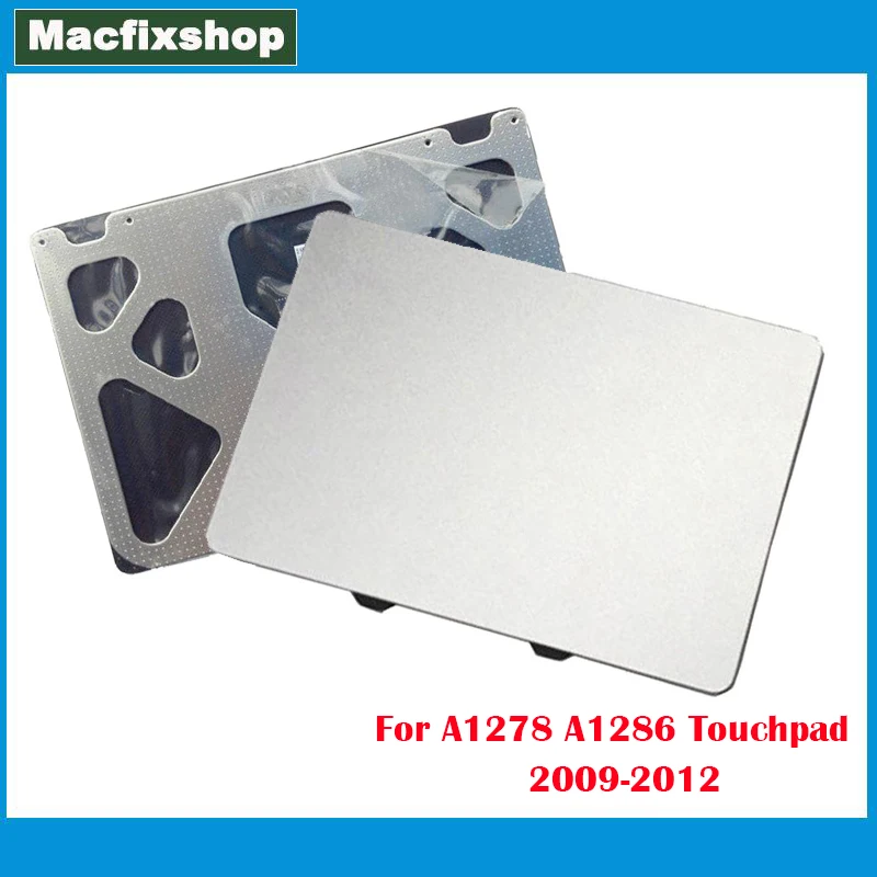 New Tested A1278 Trackpad For Macbook Pro 13'' 15'' A1286 A1278 Touchpad Touch Pad 2009 2010 2011 2012 Year