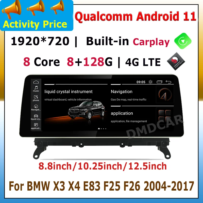 

8.8"/12.5" Snapdragon Android 11 Car Multimedia Player GPS for BMW X3 F25 X4 F26 E83 2011-2020 CarPlay Radio Video Screen