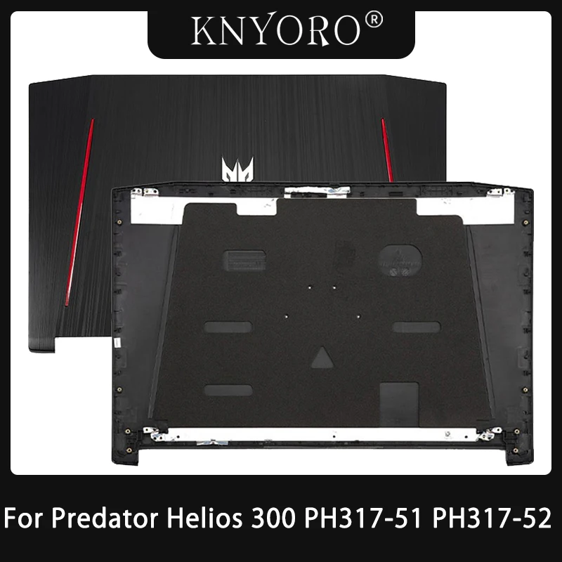 

Оригинальный новый ноутбук, телефон для Acer Predator Helios 300, телефон с ЖК-экраном 317-52, задняя крышка