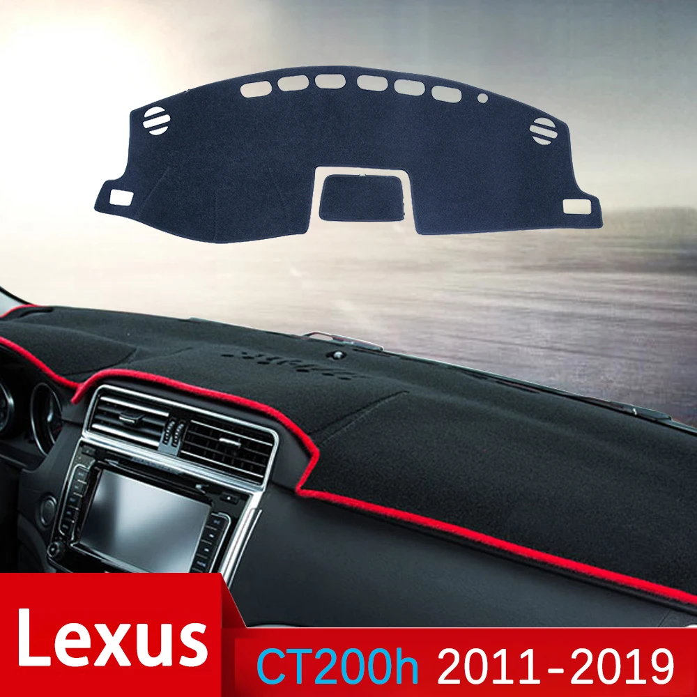 

For Lexus CT200h 2011~2019 CT 200 200h F Sport Anti-Slip Mat Dashboard Cover Pad Sunshade Dashmat Carpet Accessories 2013 2014