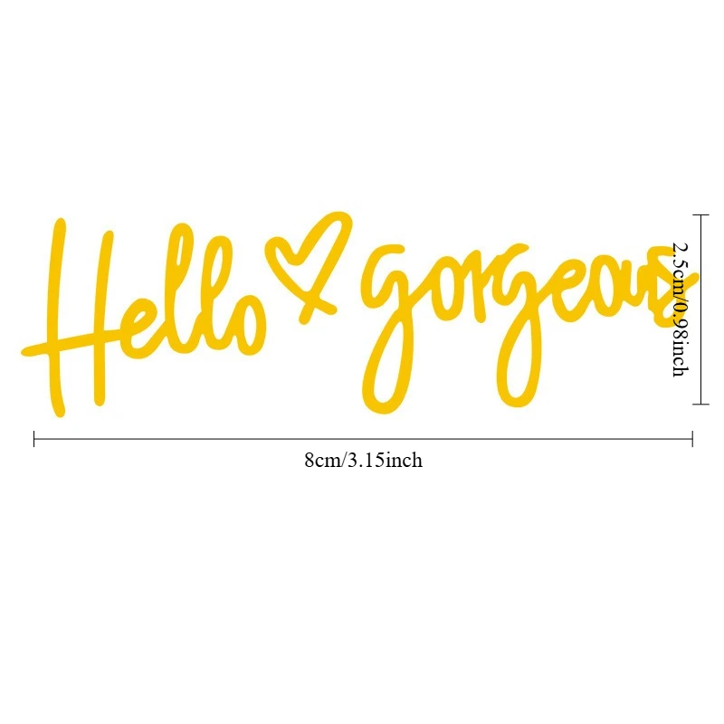 Наклейка на автомобиль «Hello Gorgeous»: водонепроницаемая, солнцезащитная, виниловая, для окон, бамперов, зеркал, наружного декора и внешних аксессуаров (art.: 3920dac4dcc34) - 3920dac4dcc34