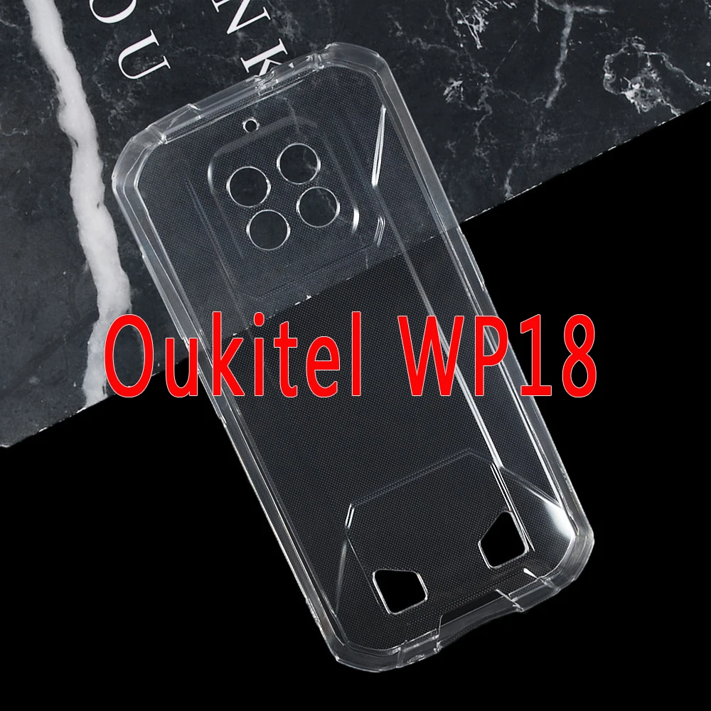 

Back Cover For Oukitel WP18 Case Luxury Precise Phone Silicone Soft TPU Clear Protective Shell On For Oukitel WP 18 Cases