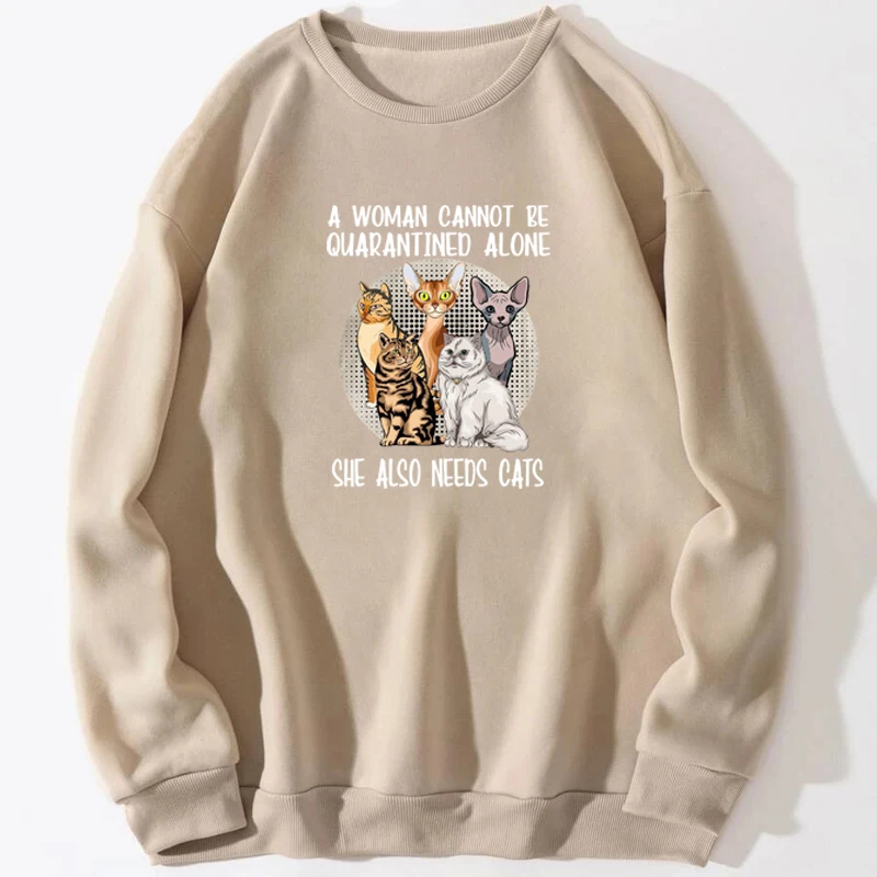 

Funny Cat A Cannot Be Quarantined Alone She Also Needs Cats Sweatshirts Men Hoodie Trapstar Crewneck Spring Autumn Pullovers
