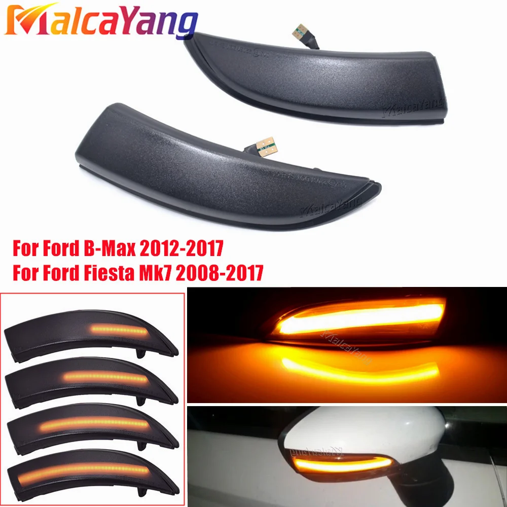 

For Ford Fiesta MK6 VI /UK MK7 2008-2017 B-Max Flowing Turn Signal Light LED Side Wing Rearview Mirror Dynamic Indicator Blinker