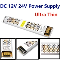 new ultra thin led strip power supply electronic transformer ac190 240v to dc12v 24v 60w 100w 150w 200w 300w 400w for led strips