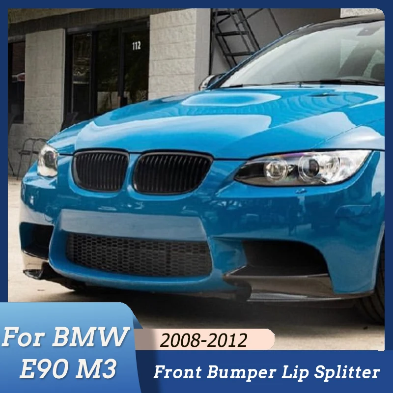 

Сплиттер для губ переднего бампера автомобиля, комплекты кузова, диффузор, защитная крышка, защита для BMW E90 M3 2008-2012, аксессуары для внешней тюнинга