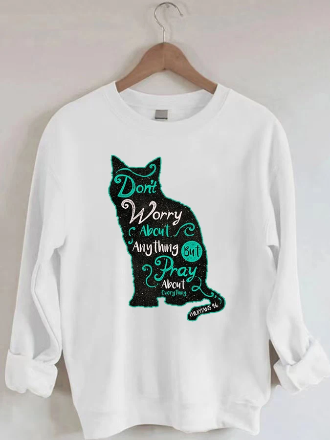 

Don't Worry About Anything Faith Sweatshirts