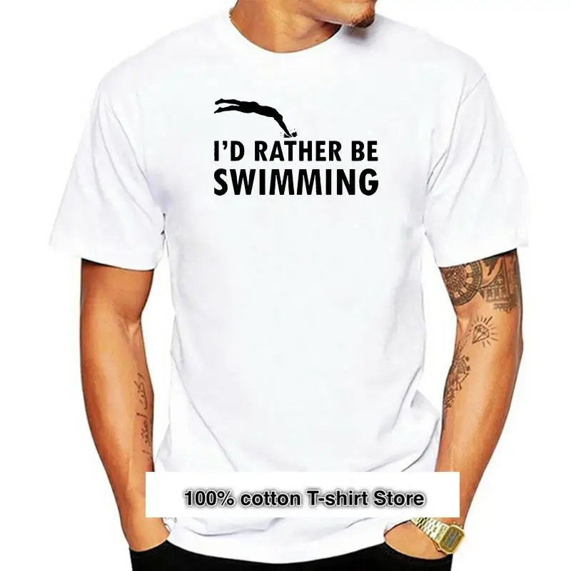 

I 'd Rather Be SwimmER-Camiseta para hombre, Camisa de algodón de manga corta única, cuello redondo, estampada, gran oferta