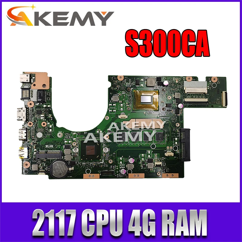 

new motherboard S300CA For Asus S300CA S300C VivoBook Laptop motherboard S300CA mainboard 2117U REV2.0 4G RAM