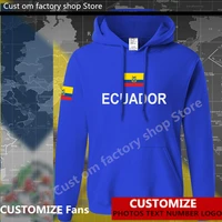 republic of ecuador ecuadorian hoodie men sweatshirt free custom jersey fans diy name number logo loose casual sweatshirt ecu