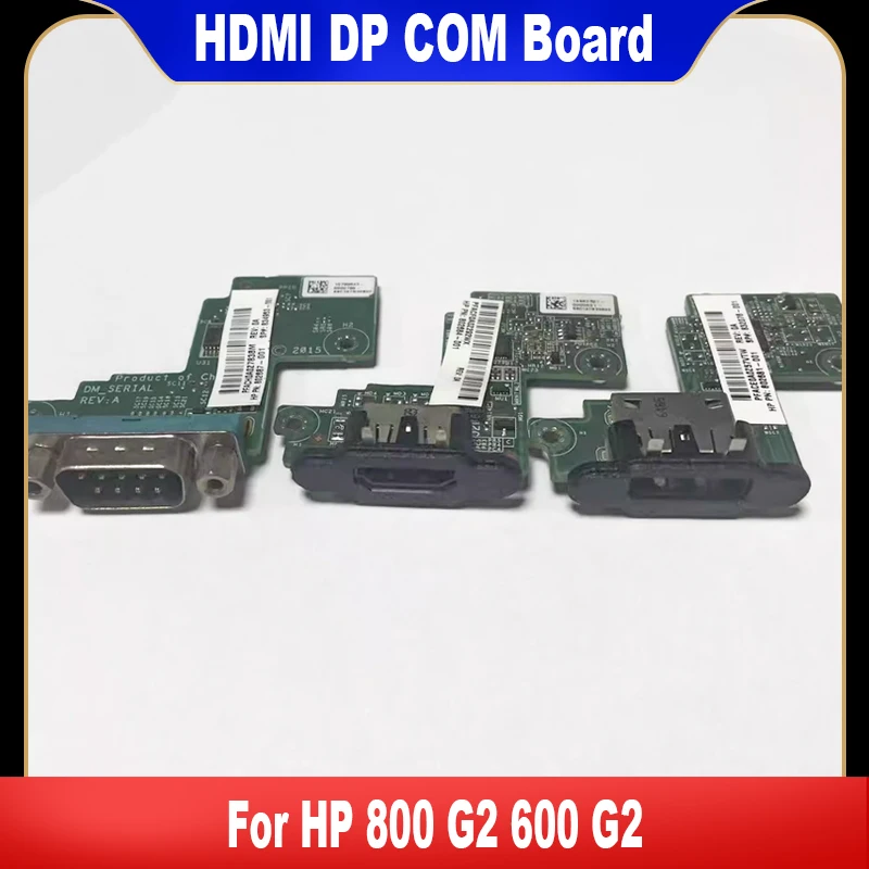 802684-001 802681-001 802687-001 для HP 800 G2 600 G2 HDMI DP COM Плата расширения высокого качества запасные части быстрая доставка